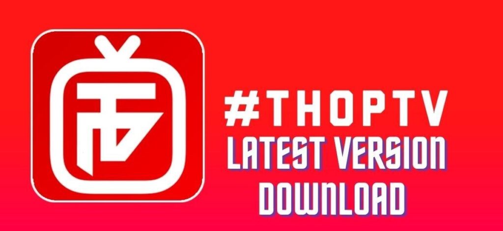 ThopTV | Download Best Movies and Web Series in 2022